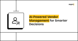 AI Powered Vendor Management for Smarter Decision