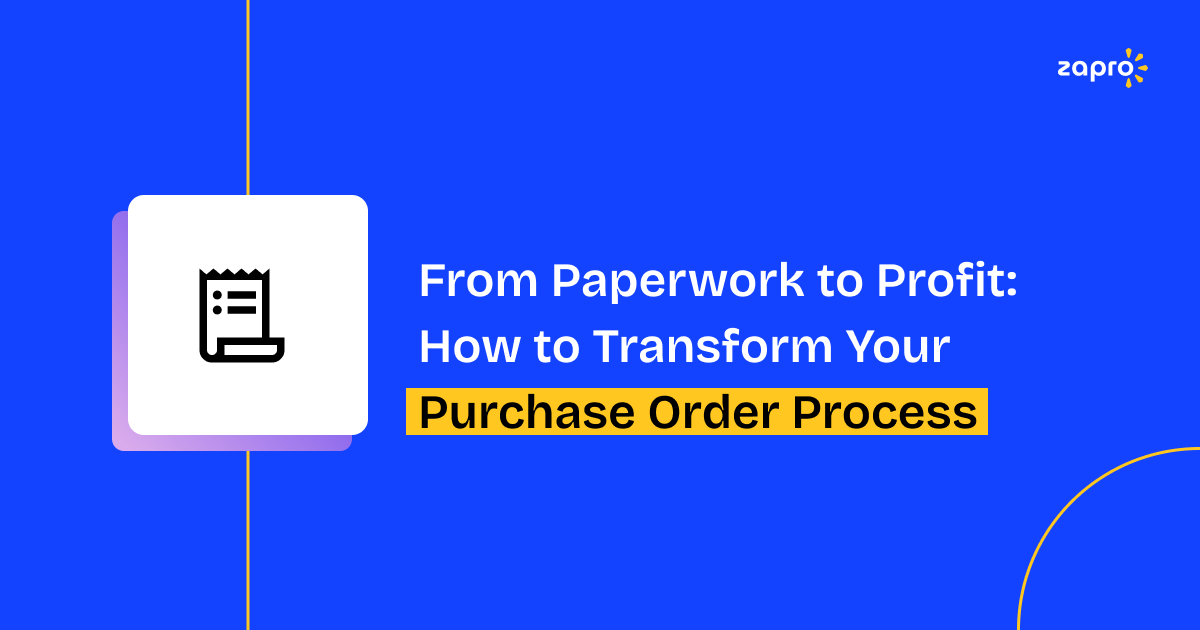How to Transform Your Purchase Order Process