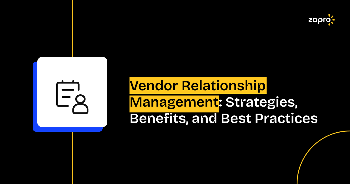 Vendor Relationship Management Strategies Benefits and Best Practices
