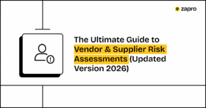 Vendor & Supplier Risk Assessments