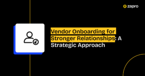 Vendor Onboarding for Stronger Relationships