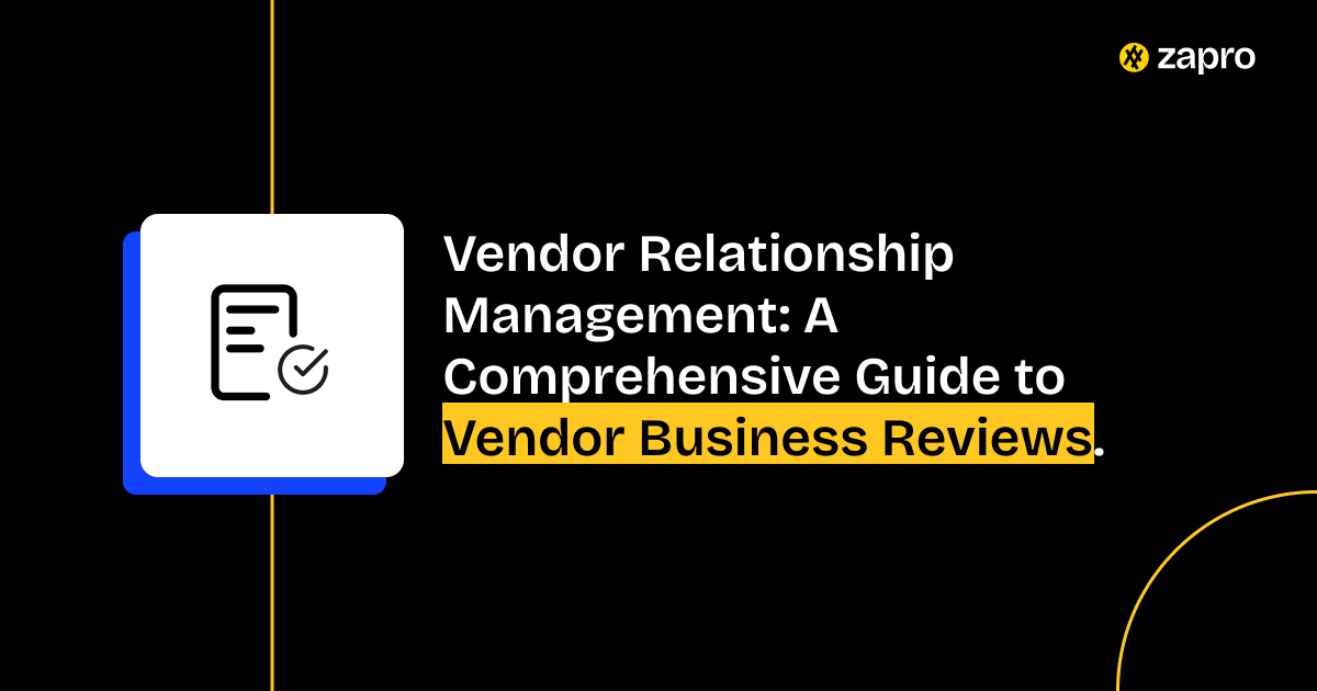 Vendor Business Reviews.