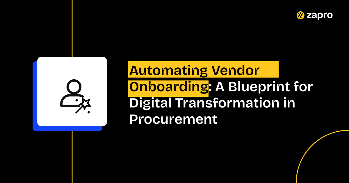 Automating Vendor Onboarding