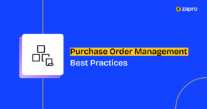 Purchase Order Management Best Practices