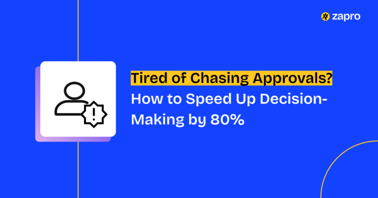 Tired of Chasing Approvals? How to Speed Up Decision-Making by 80%