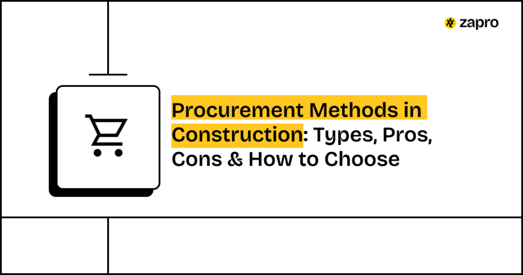 How To Choose The Right Procurement Method In Construction