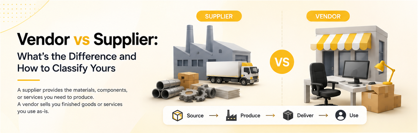 Vendor vs Supplier: What’s the Difference and Why It Matters