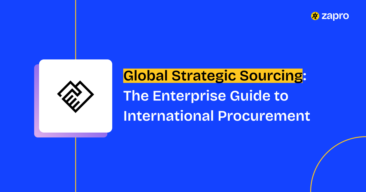 Global Strategic Sourcing_ The Enterprise Guide to International Procurement