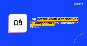 Top BetterCloud Alternatives & Competitors to Consider in 2026