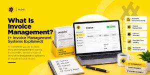 What Is Invoice Management? (+ Invoice Management Systems Explained)